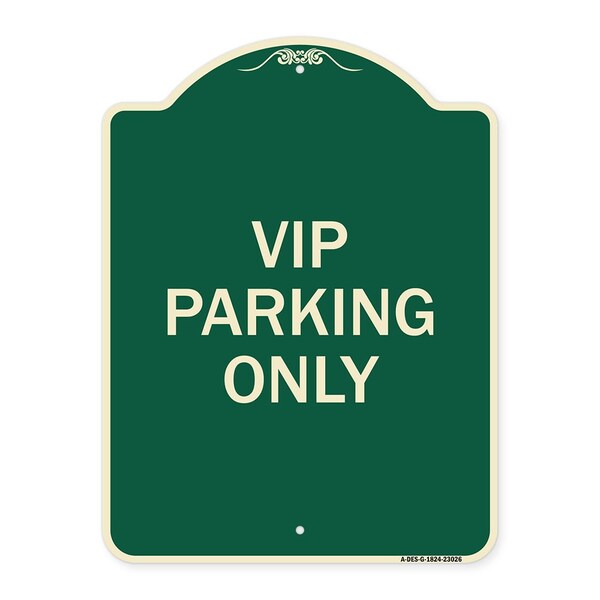 Signmission Reserved Parking VIP Parking Only Heavy-Gauge Aluminum Architectural Sign, 24" x 18", G-1824-23026 A-DES-G-1824-23026 - main
